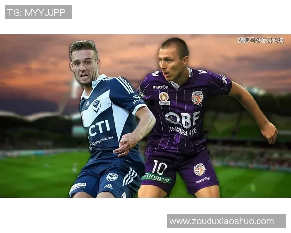 西悉尼对决惠灵顿澳杯赛场激情碰撞展现足球魅力